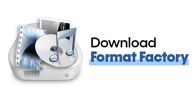 Format Factory 5.13.0 Crack + Serial Key Full Free Download