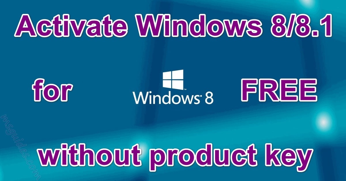 Windows 8 Activator With Free Product Key Generator 2023