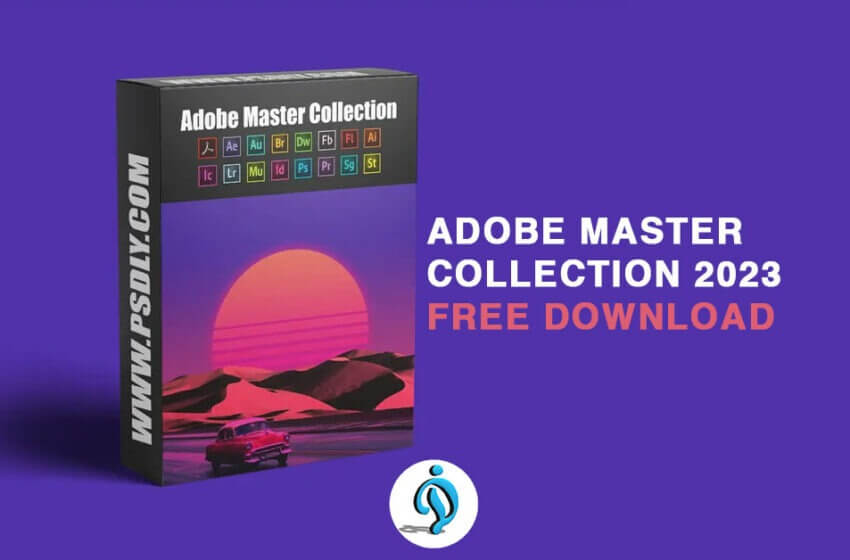 Adobe Master Collection CC 2023 Crack Free Download For Lifetime
