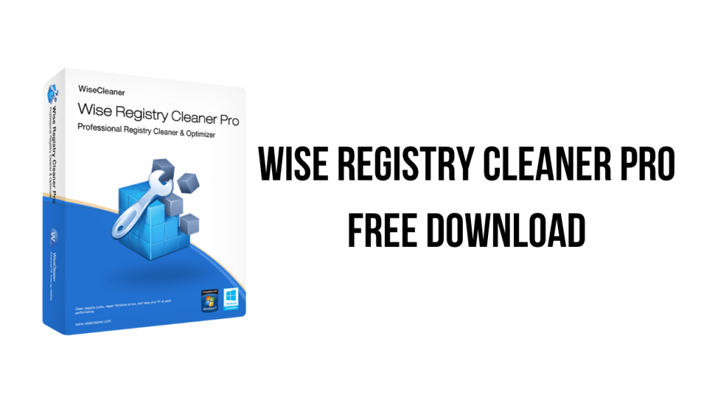 Wise Registry Cleaner Pro 11.0.3 Crack With License Key Leaked