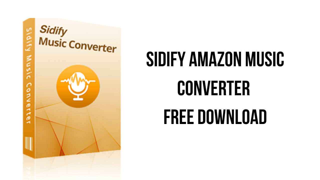 Sidify Music Converter 3.2.0 Crack With Registered License Code